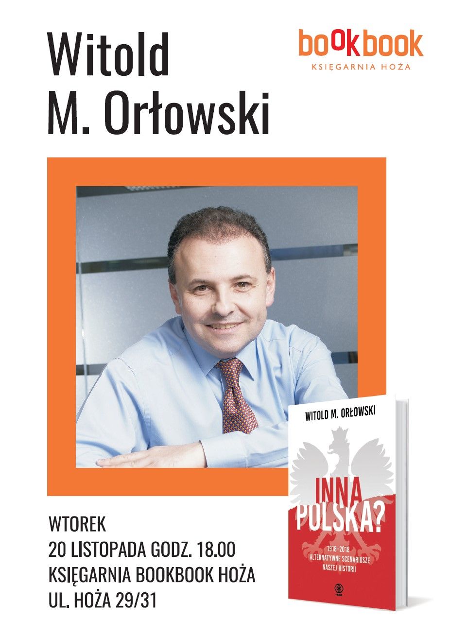  Dzieje się!, prof. Witold M. Orłowski, "Inna Polska", 